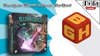 Board Game Heaven Unboxing 106: Altar Quest (Blacklist Games)