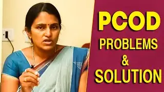 கருப்பை பிரச்சனைகளும் தீர்வுகளும் | PCOD Problems & Solution | Pen Mozhi