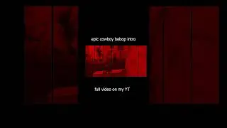 cowboy bebop intro for CS2! 😎😎😎 #cs2 #csgo #funny