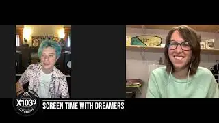 X1039 Screen Time | Dreamers