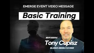 Tony Cupisz Basic Training Emerge Event