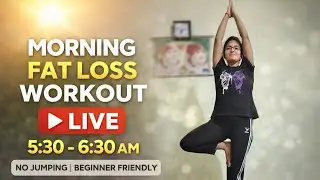 Morning Fat Loss Workout LIVE | No Jumping | Beginner Friendly