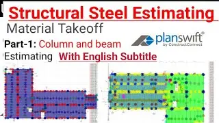 Structural Steel Estimating|Material Takeoff|Planswift Complete Course|Part-1
