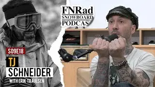 TJ Schneider - FNRad S9E19