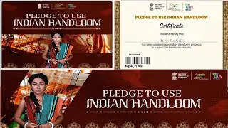 Pledge to Use Indian Handloom Certificate | Pledge Certificate Download By Gov't