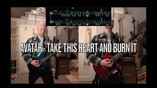 AVATAR - Take This Heart And Burn It // Guitar Cover + TABS