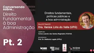 Direito Fundamental &agrave; boa administra&ccedil;&atilde;o - Parte 2