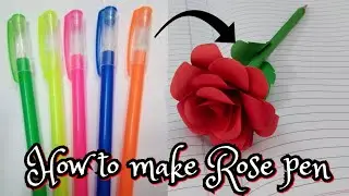 DIY Rose🌹pen|How to make Rose pen|DIY rose pen decoration ideas|pen topper✨