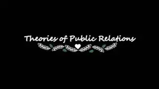 Theories of Public Relations