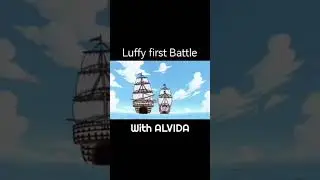 First Enemy of Luffy LUFFY VS ALVIDA