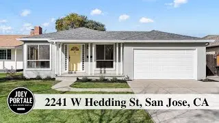 2241 W Hedding St, San Jose, CA 95128 Presented by Joey Portale