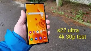 samsung s22 ultra 4k video test