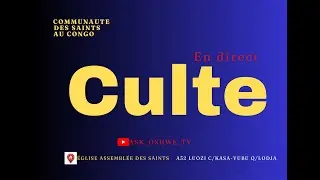 CULTE DE DIMANCHE 01 FEVRIER  2026