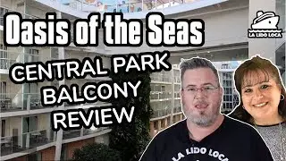 Oasis of the Seas Central Park Balcony Review