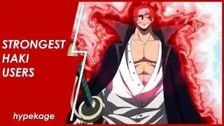 Strongest Haki Users In One Piece, Ranked