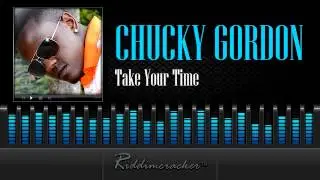 Chucky Gordon - Take Your Time [Soca 2014]