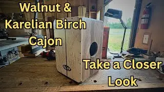 Quick look at this walnut + Karelian birch caj&oacute;n build.