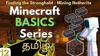 Finding Stronghold, Mining Netherite | How to Play Minecraft in தமிழ் Episode 12