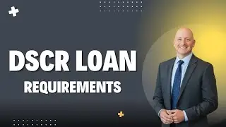 DSCR Loan Requirements Explained | Part 2 | Investor Loan USA