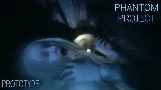 Phantom Project | Prototype Horror Game | Full Gameplay | No Commentary