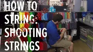 How To String: Shooting Strings // For Beginners