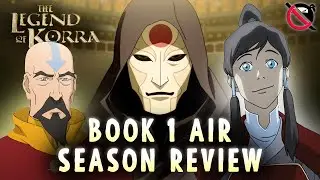 THE LEGEND OF KORRA: BOOK 1 AIR REVIEW (Season 1)