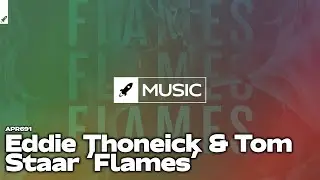 Eddie Thoneick & Tom Staar - Flames (Extended Mix)
