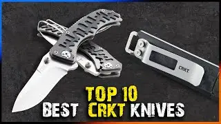 Top 10 BEST CRKT Knives For EDC (Best EDC 2023)