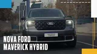 Nova Ford Maverick H&iacute;brida 
