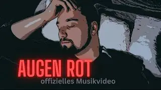 ROBERT F 🌹 AUGEN ROT 🌹 ( prod. by Freshmaker [ offizielles Musikvideo ]