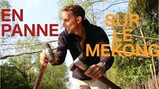 En panne sur le Mékong... | CAN THO [Vlog#52]