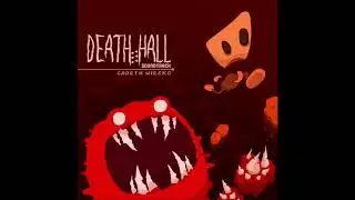 In the Mind of a Monster - Death Hall Soundtrack - Gareth Wiecko