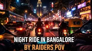 Bangalore Night Ride | Rider&rsquo;s POV | Real Bike Ride Experience |