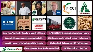 Dhanuka | Bharat Krushi Seva  | MASCHIO | BASF | GreenLight Biosciences | FICCI | Agribusiness News
