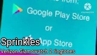 Verizon Gizmowatch 2 ringtones