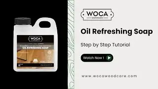 How to clean and refresh your wood flooring with WOCA Oil Refreshing Soap