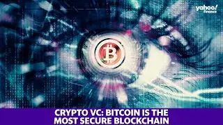 Bitcoin &lsquo;is the most secure blockchain that exists right now,' says Future Perfect Ventures CEO