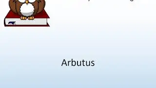 How to say Arbutus in English? - Pronunciation Owl