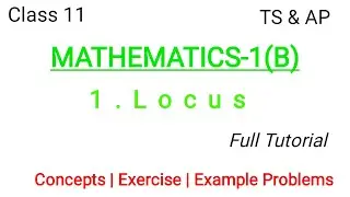 Locus Lesson Full Tutorial In Telugu || Mathematics-1B || Inter 1st Year || MPC academy