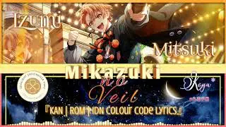 IDOLiSH7 - Izumi Mitsuki ⊲Mikazuki no Veil⊳ [Kan/Rom/Ina]