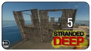 Stranded Deep Gameplay - Epis&oacute;dio 5 - Casa QUASE Pronta! (Em Portugu&ecirc;s)