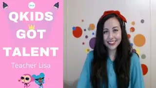 Qkids Song by Teacher Lisa | Qkids Got Talent 2021