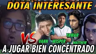 DUELO DE TITANES!![DOBLE C&Aacute;MARA]  SMASH SE ENFRENTA A VANN, MATTHEW, WISPER Y YAWAR - DOTA 2