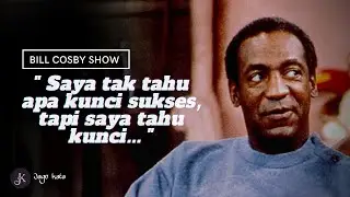 Inspirational Words - Bill Cosby Show Full of Motivation