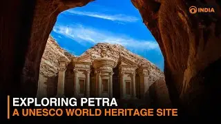 Exploring Petra: A UNESCO World Heritage Site | India's Cultural Ties with Jordan | DD India