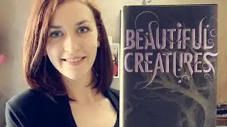 BEAUTIFUL CREATURES by Kami Garcia & Margaret Stohl | BOOK & MOVIE REVIEW