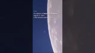 Occultation of Saturn by the Moon - August 21, 2024 - #astronomy #astronomicalevent #mrsupermole