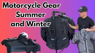 Motorcycle Gear - Summer and Winter