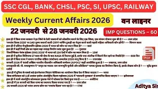 Weekly Current Affairs 22&ndash;28 January 2026 🔥 | Most Important Questions | All Exams