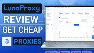Обзор LunaProxy: недорогие резидентные прокси-серверы + руководство по настройке браузера Anti-De...